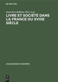 cover of the book Livre et société dans la France du XVIIIe siècle: [1]