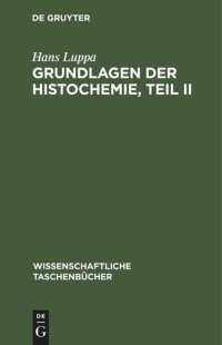 cover of the book Grundlagen der Histochemie, Teil II