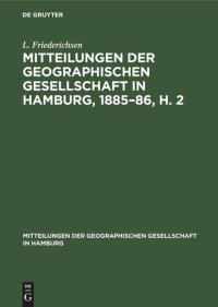 cover of the book Mitteilungen der Geographischen Gesellschaft in Hamburg, 1885–86, H. 2