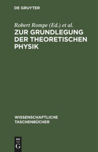 cover of the book Zur Grundlegung der theoretischen Physik