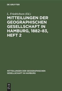 cover of the book Mitteilungen der Geographischen Gesellschaft in Hamburg, 1882–83, Heft 2