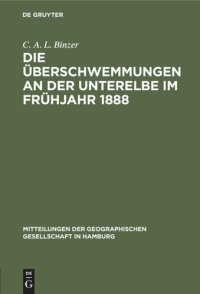 cover of the book Die Überschwemmungen an der Unterelbe im Frühjahr 1888