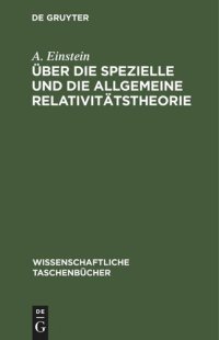 cover of the book Über die spezielle und die allgemeine Relativitätstheorie