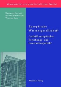 cover of the book Europäische Wissensgesellschaft - Leitbild europäischer Forschungs- und Innovationspolitik?