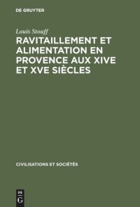 cover of the book Ravitaillement et alimentation en Provence aux XIVe et XVe siècles