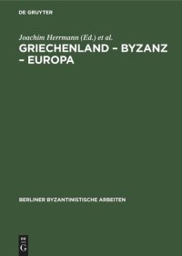 cover of the book Griechenland – Byzanz – Europa: Ein Studienband