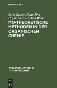 cover of the book MO-theoretische Methoden in der organischen Chemie