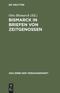 cover of the book Bismarck in Briefen von Zeitgenossen