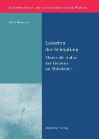 cover of the book Lesarten der Schöpfung: Moses als Autor der Genesis im Mittelalter