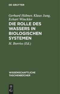 cover of the book Die Rolle des Wassers in biologischen Systemen