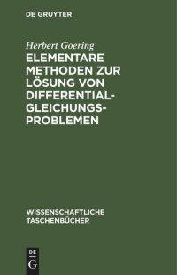 cover of the book Elementare Methoden zur Lösung von Differentialgleichungsproblemen