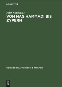 cover of the book Von Nag Hammadi bis Zypern: Eine Aufsatzsammlung