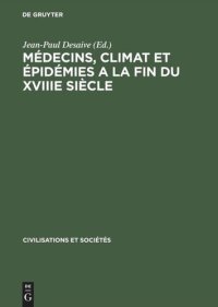 cover of the book Médecins, climat et épidémies a la fin du XVIIIe siècle