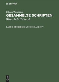 cover of the book Gesammelte Schriften: Band X Hochschule und Gesellschaft