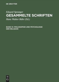 cover of the book Gesammelte Schriften: Band IX Philosophie und Psychologie der Religion