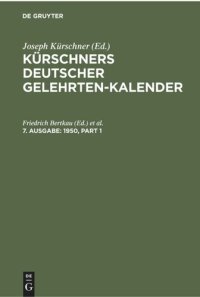 cover of the book Kürschners Deutscher Gelehrten-Kalender: 7. Ausgabe 1950