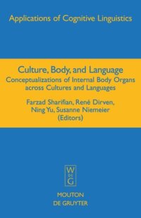 cover of the book Culture, Body, and Language: Conceptualizations of Internal Body Organs across Cultures and Languages