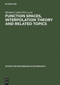 cover of the book Function Spaces, Interpolation Theory and Related Topics: Proceedings of the International Conference in honour of Jaak Peetre on his 65th birthday. Lund, Sweden August 17-22, 2000