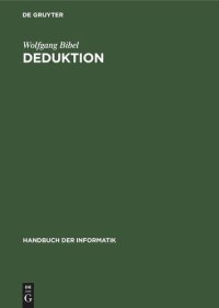 cover of the book Deduktion: Automatisierung der Logik