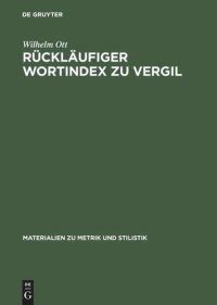 cover of the book Rückläufiger Wortindex zu Vergil: Bucolica, Georgica, Aeneis