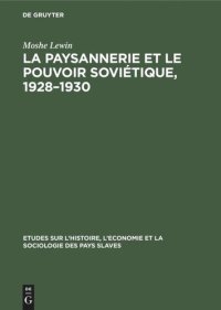 cover of the book La paysannerie et le pouvoir soviétique, 1928–1930