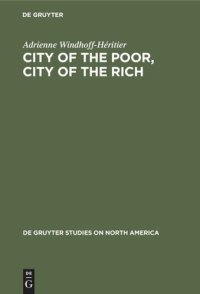 cover of the book City of the Poor, City of the Rich: Politics and Policy in New York City