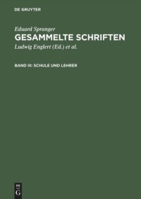 cover of the book Gesammelte Schriften: Band III Schule und Lehrer