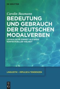 cover of the book Bedeutung und Gebrauch der deutschen Modalverben: Lexikalische Einheit als Basis kontextueller Vielheit