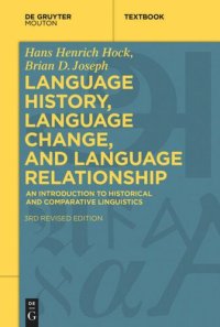 cover of the book Language History, Language Change, and Language Relationship: An Introduction to Historical and Comparative Linguistics