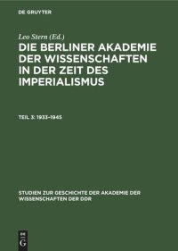 cover of the book Die Berliner Akademie der Wissenschaften in der Zeit des Imperialismus: Teil 3 1933–1945