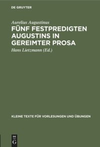 cover of the book Fünf Festpredigten Augustins in gereimter Prosa