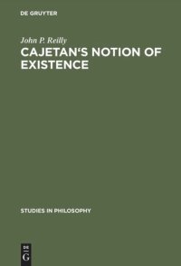 cover of the book Cajetan's Notion of Existence