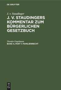 cover of the book J. v. Staudingers Kommentar zum Bürgerlichen Gesetzbuch: Band 4 Familienrecht