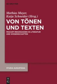 cover of the book Von Tönen und Texten: Mozart-Resonanzen in Literatur und Wissenschaften