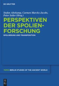 cover of the book Perspektiven der Spolienforschung 1: Spoliierung und Transposition