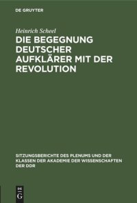 cover of the book Die Begegnung deutscher Aufklärer mit der Revolution