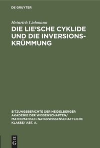 cover of the book Die Lie'sche Cyklide und die Inversionskrümmung