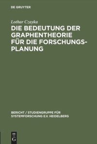 cover of the book Die Bedeutung der Graphentheorie für die Forschungsplanung