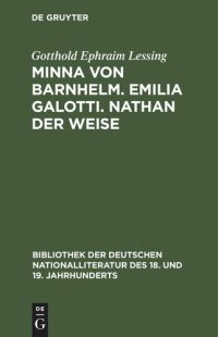 cover of the book Minna von Barnhelm. Emilia Galotti. Nathan der Weise