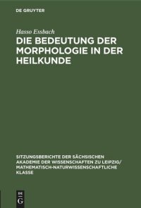 cover of the book Die Bedeutung der Morphologie in der Heilkunde