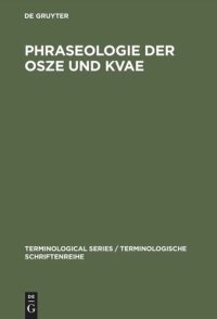 cover of the book Phraseologie der OSZE und KVAE: Phraseologie der KSZE/OSZE und KVAE - von Helsinki 1975 bis Budapest 1994