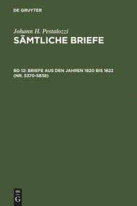 cover of the book Sämtliche Briefe: Band 12 Briefe aus den Jahren 1820 bis 1822 (Nr. 5370-5838)