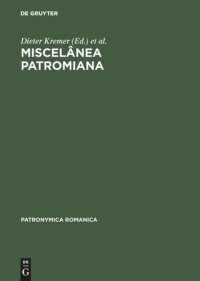 cover of the book Miscelânea Patromiana: Actas do V Colóquio (Lisboa) seguidas das Comunicaçoes do VII Colóquio (Neuchâtel) e de duas Comunicaçoes do VIII Colóquio (Bucuresti)