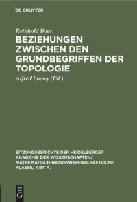 cover of the book Beziehungen zwischen den Grundbegriffen der Topologie