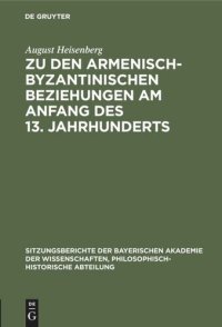 cover of the book Zu den armenisch-byzantinischen Beziehungen am Anfang des 13. Jahrhunderts