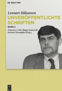 cover of the book Unveröffentlichte Schriften: Band 2 Kommentar zu Seneca Maior, "Controversiae", Buch I