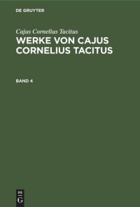 cover of the book Werke von Cajus Cornelius Tacitus: Band 4