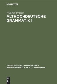 cover of the book Althochdeutsche Grammatik I: Laut- und Formenlehre