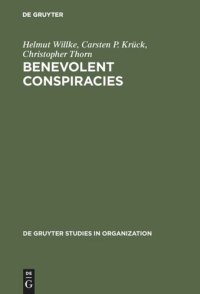 cover of the book Benevolent Conspiracies: The Role of Enabling Technologies in the Welfare of Nations. The Cases of SDI, Sematech, and Eureka