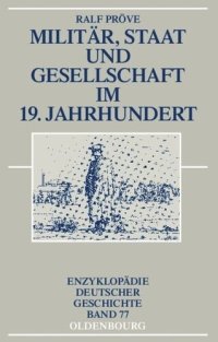 cover of the book Militär, Staat und Gesellschaft im 19. Jahrhundert